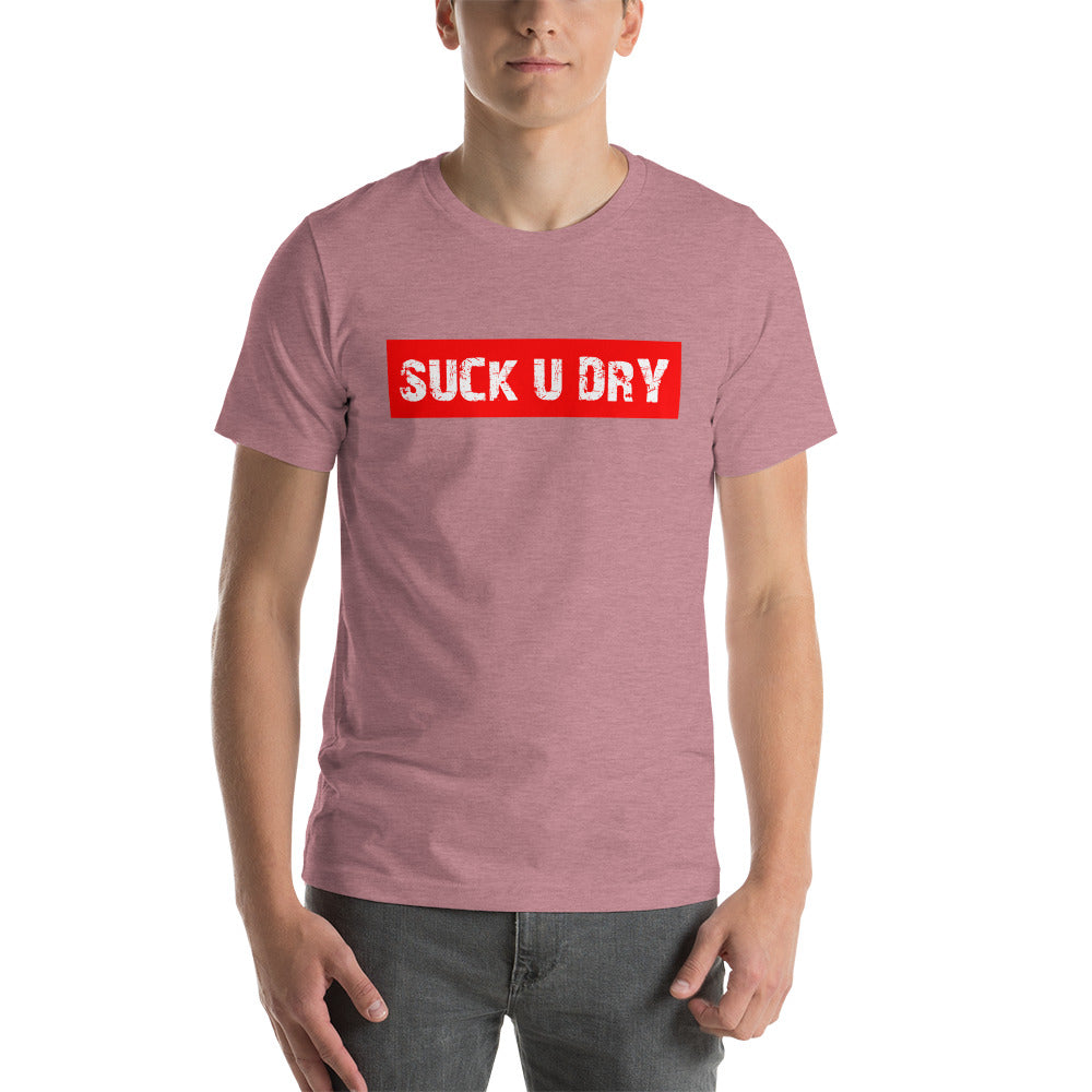 SUCK U DRY T-Shirt