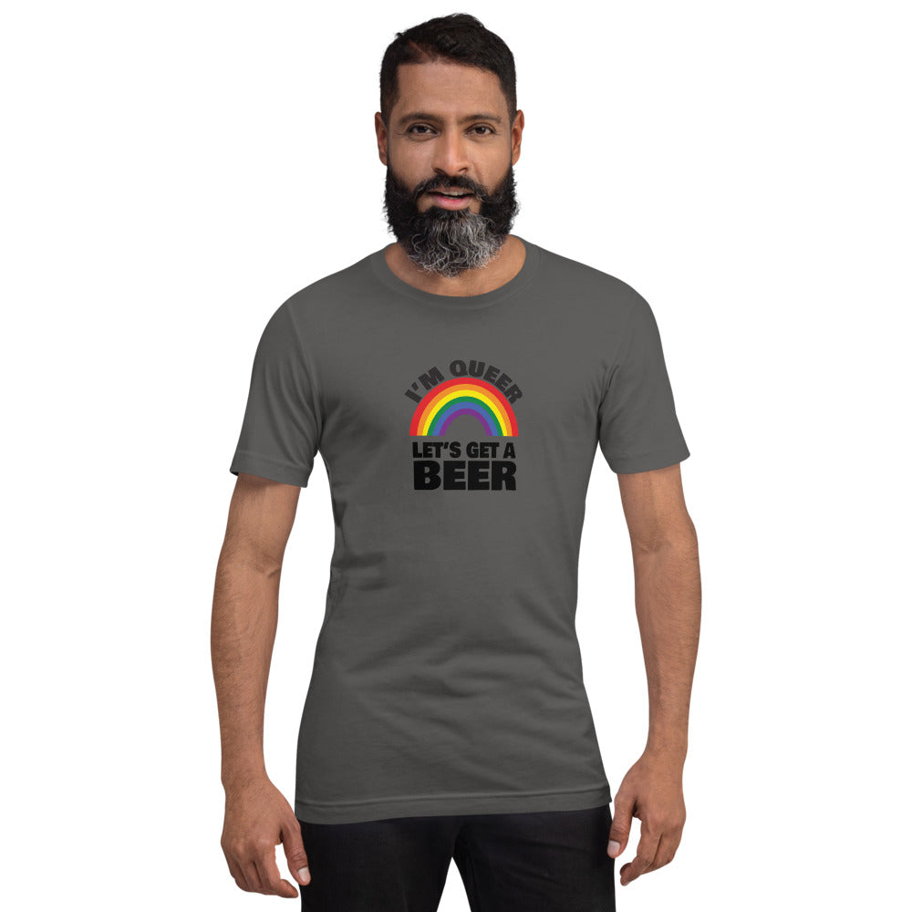 I'm Queer Let's Get A Beer T-Shirt