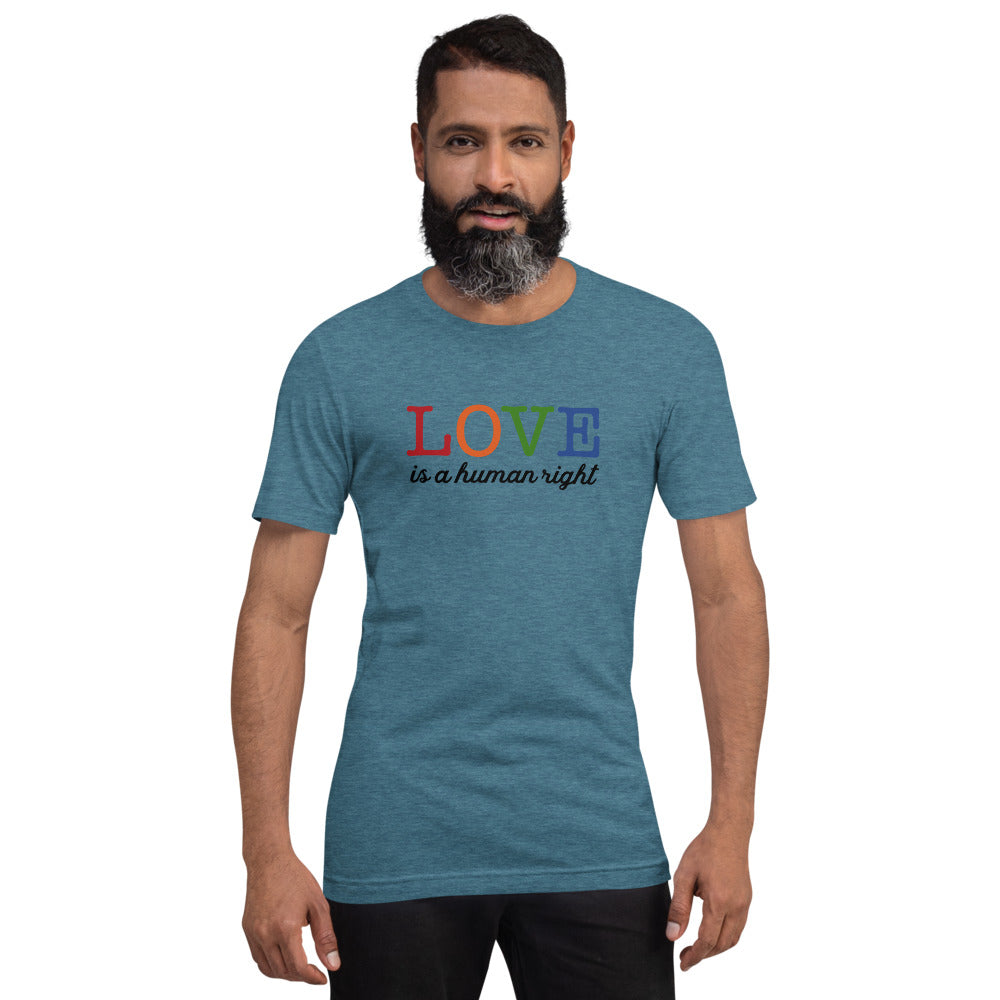 Love Is A Human Right T-Shirt