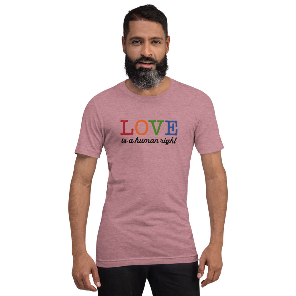 Love Is A Human Right T-Shirt