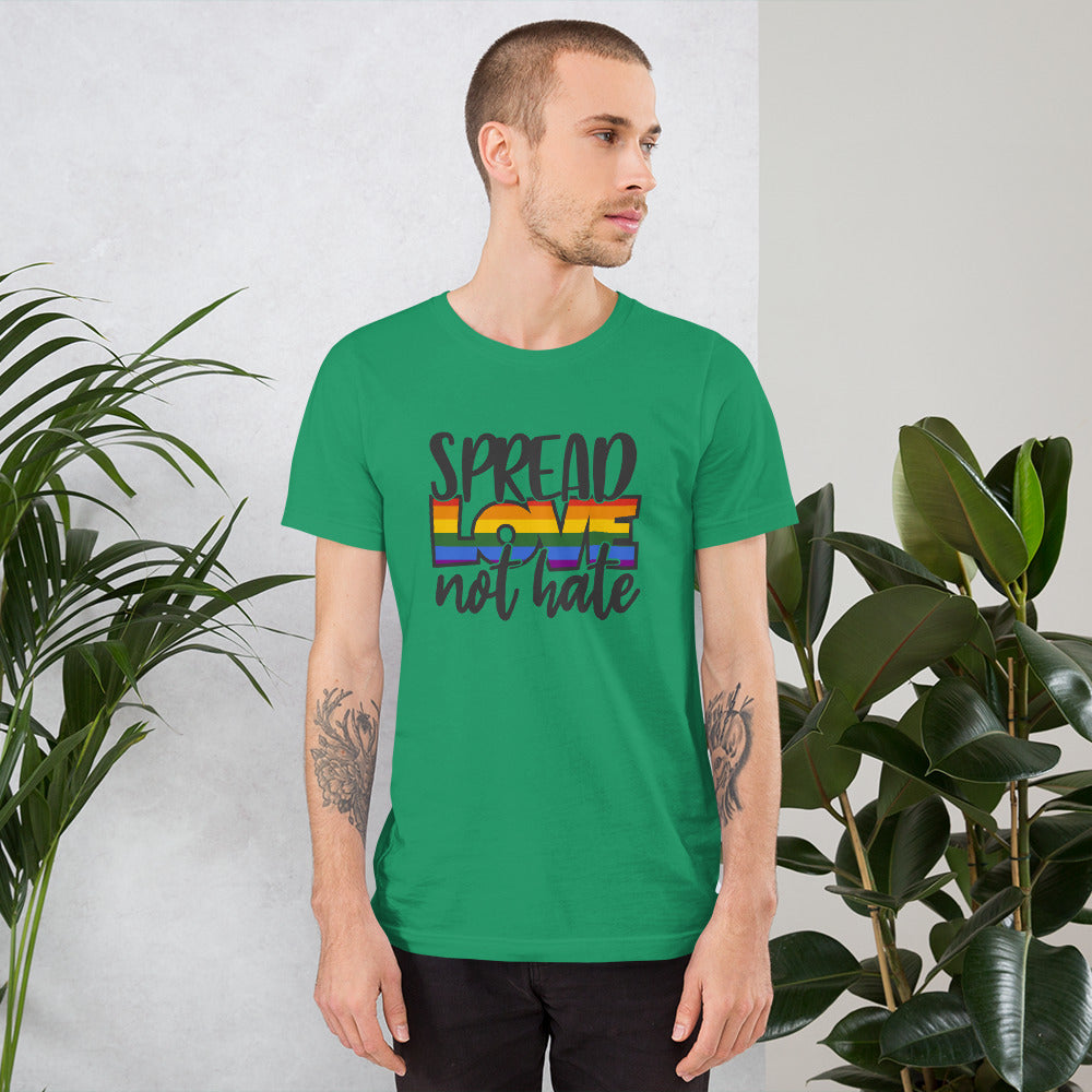 Spread Love Not Hate T-Shirt