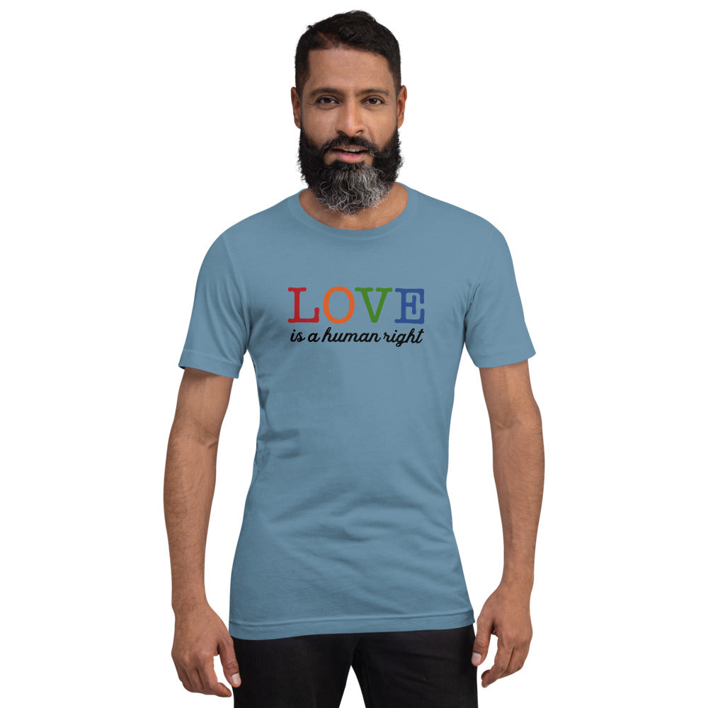 Love Is A Human Right T-Shirt