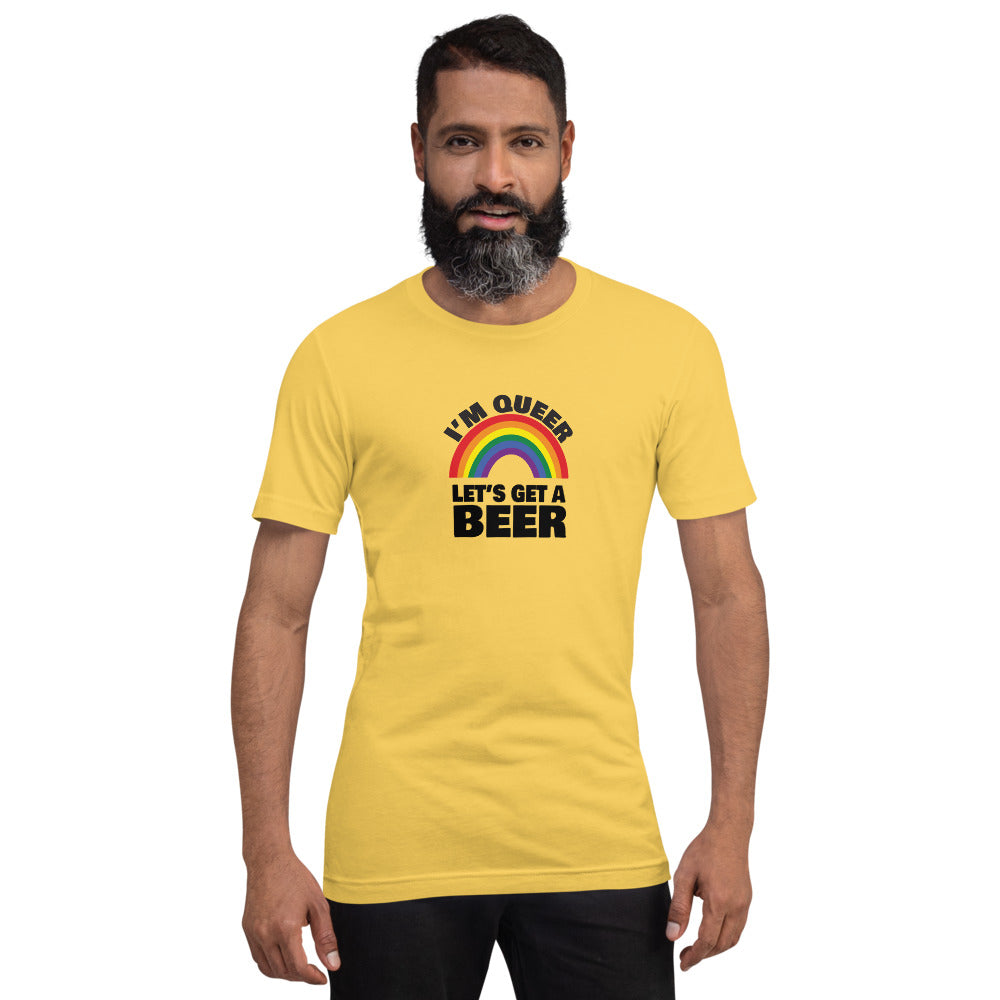 I'm Queer Let's Get A Beer T-Shirt